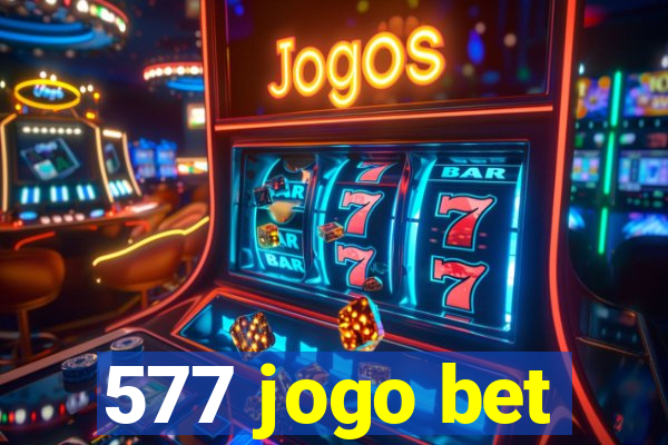 577 jogo bet